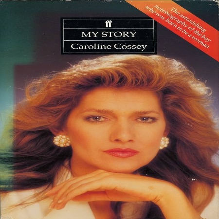 Caroline Cossey's memoir: My Story.